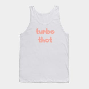 Turbo Thot Tank Top